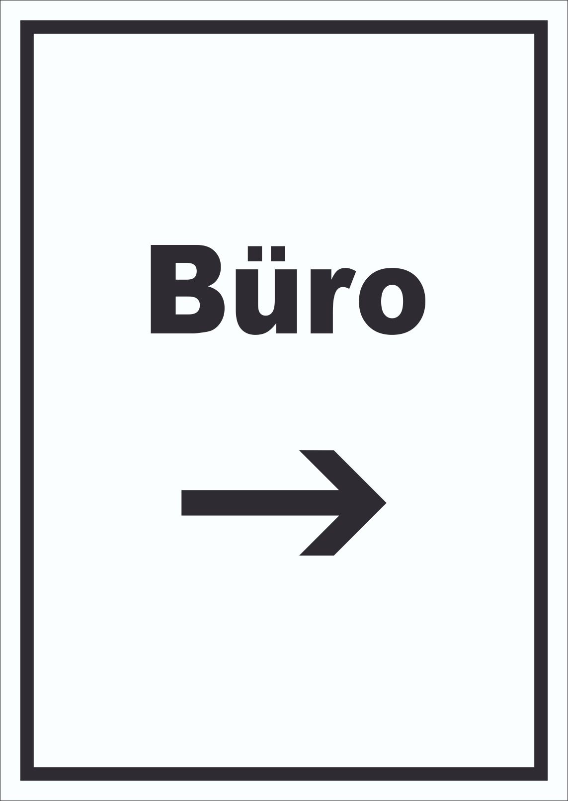 Büro Schild mit Text und Richtungspfeil rechts Office Bureau hochkant A0 (841x1189mm)