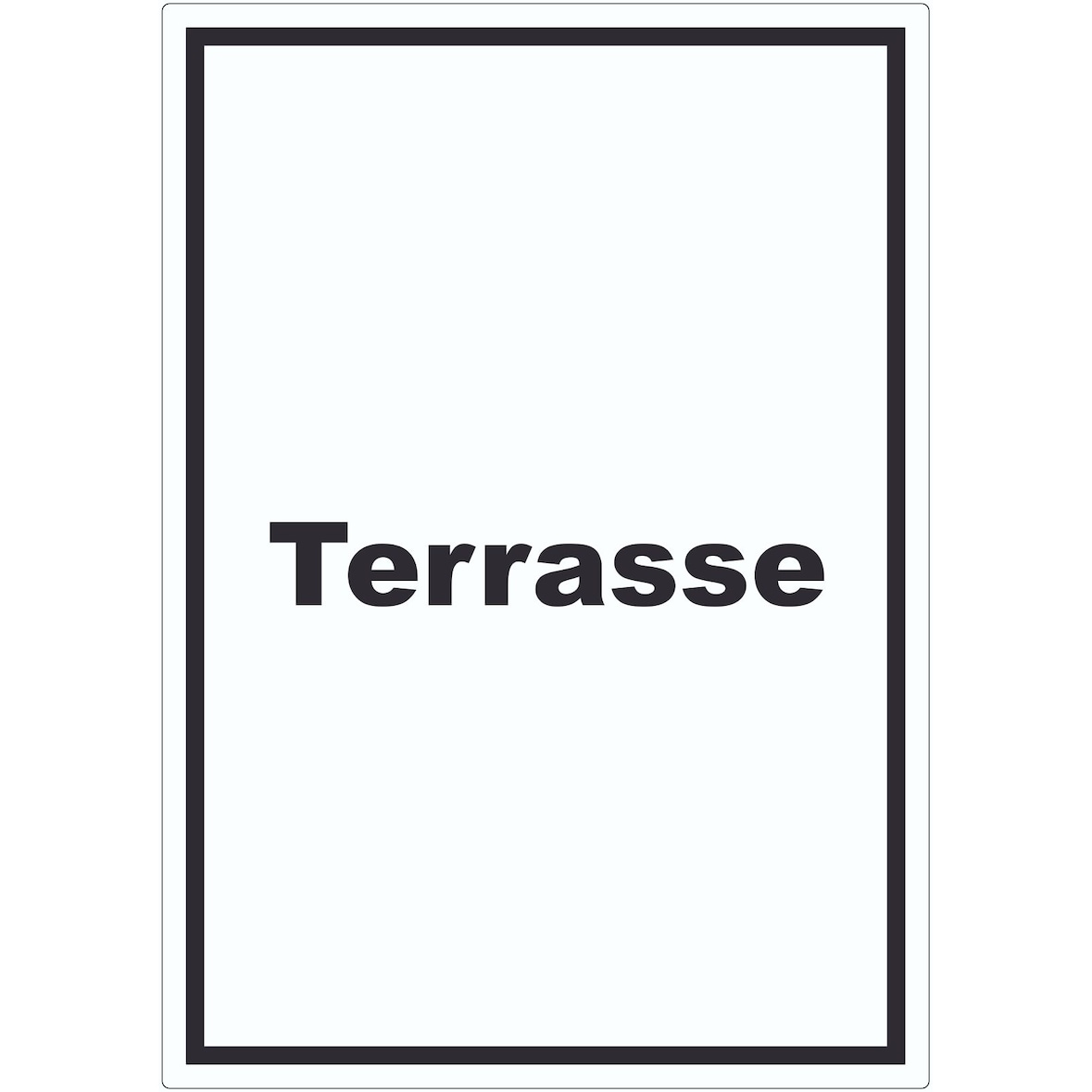 Terrasse Aufkleber mit Text hochkant A1 (594x841mm)