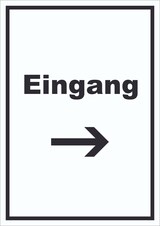 thumbnail of Eingang Schild mit Text und Richtungspfeil rechts Zugang Eintritt hochkant A1 Rückseite selbstklebend