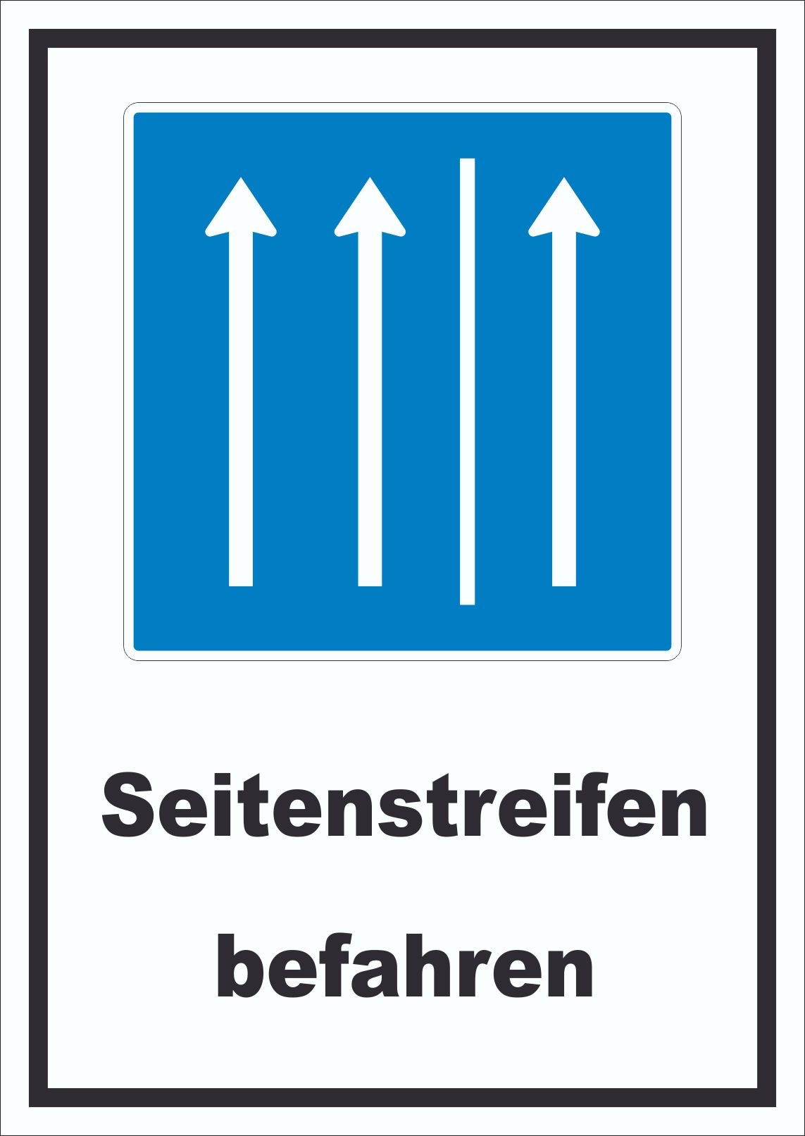 Schild Seitenstreifen befahren A4 (210x297mm)
