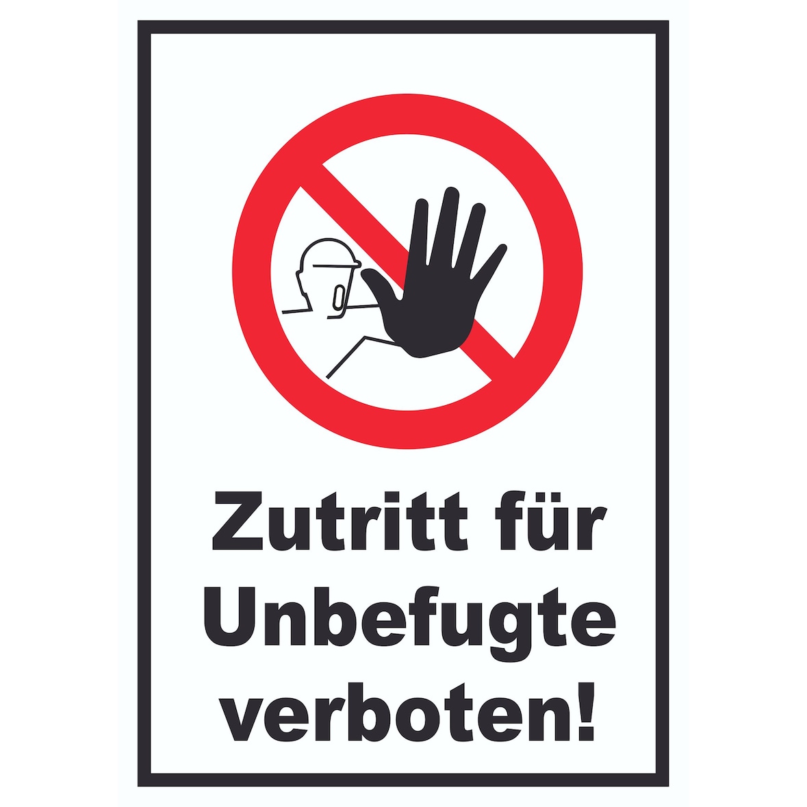 Zutritt für Unbefugte verboten Schild A4 (210x297mm)