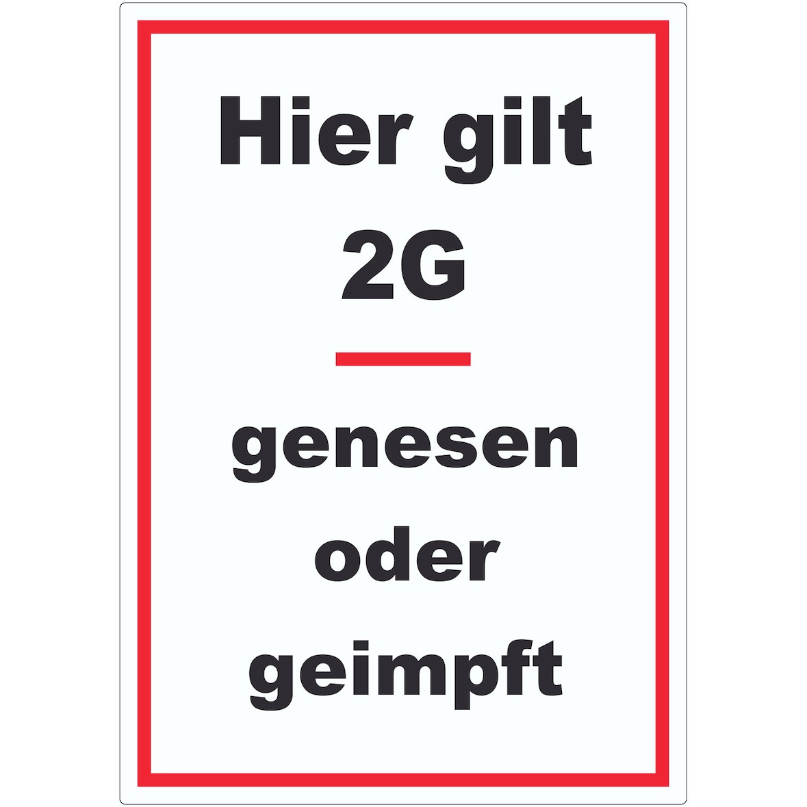 Hier gilt 2G Hinweis Aufkleber mit Text A3 (297x420mm)