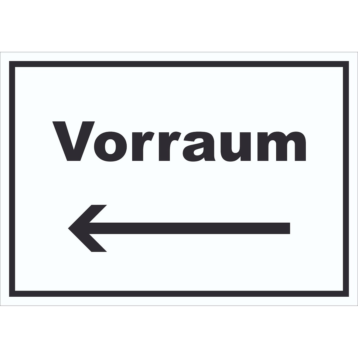 Vorraum Schild mit Text und Richtungspfeil links Diele Vorzimmer waagerecht A6 (105x148mm)