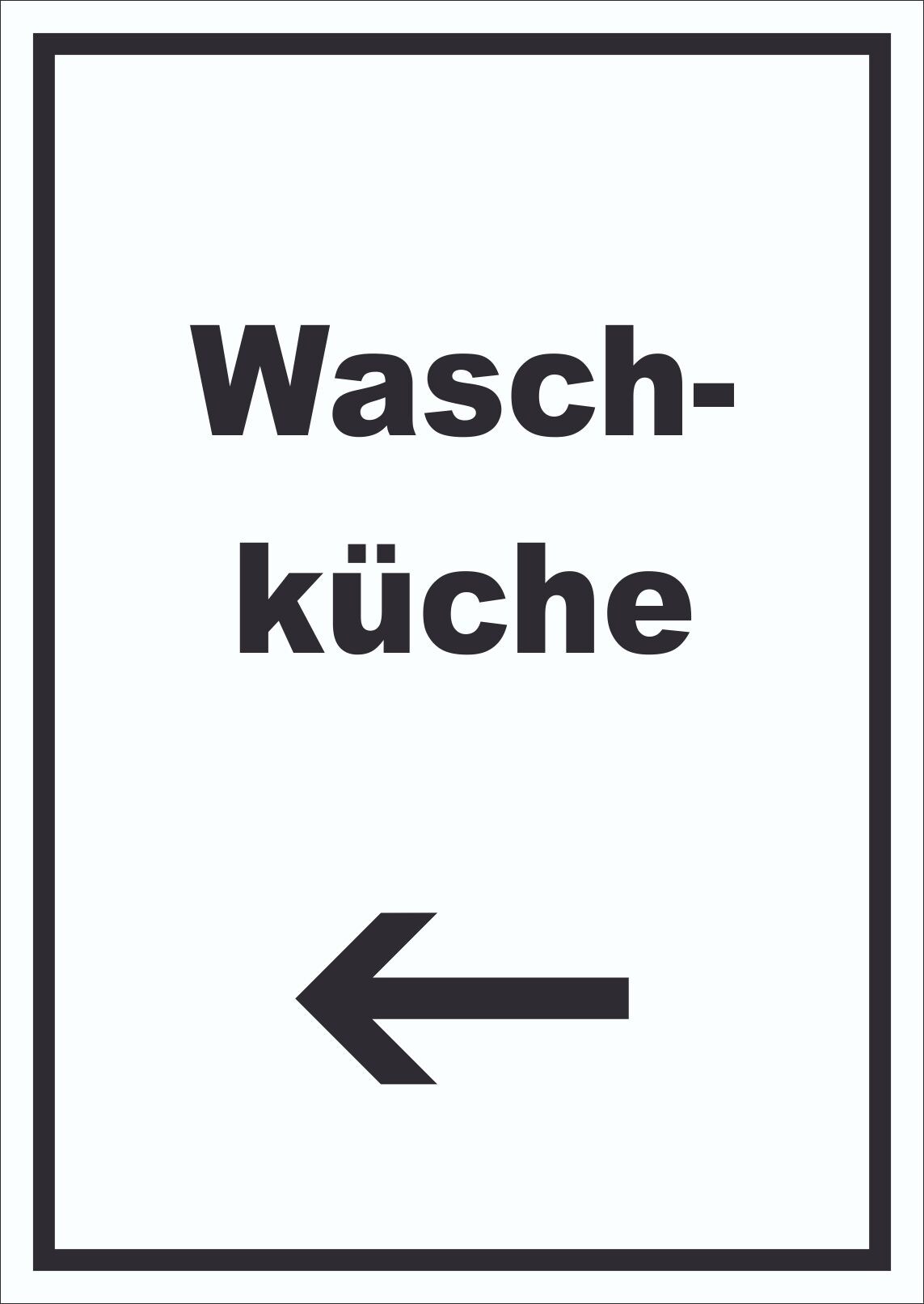 Waschküche Schild mit Text und Richtungspfeil links Waschraum hochkant A4 (210x297mm)