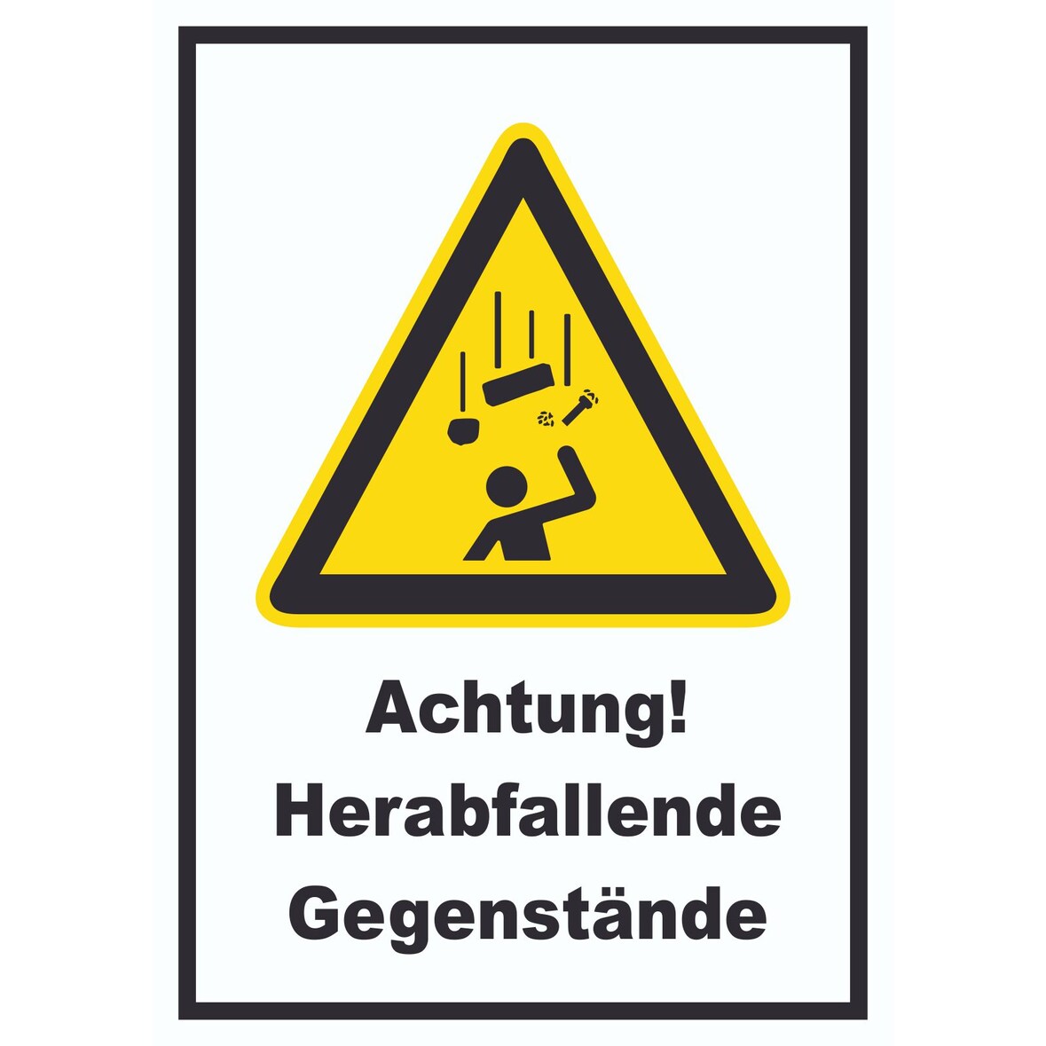 Achtung Herabfallende Gegenstände A4 (210x297mm) Schild