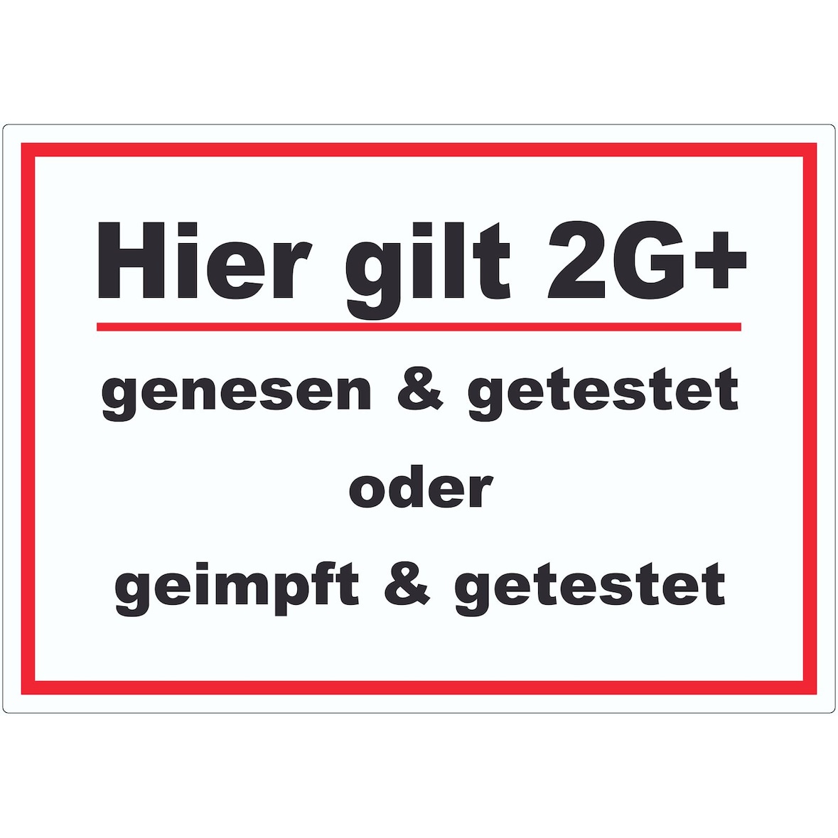 Hier gilt 2G Plus Hinweis Aufkleber mit Text A1 (594x841mm)