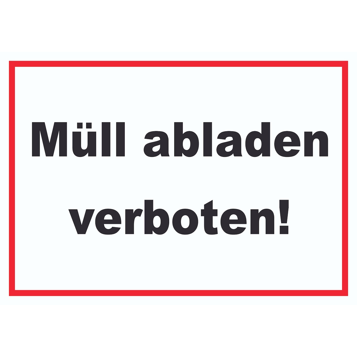 Müll abladen verboten Schild A2 (420x594mm)