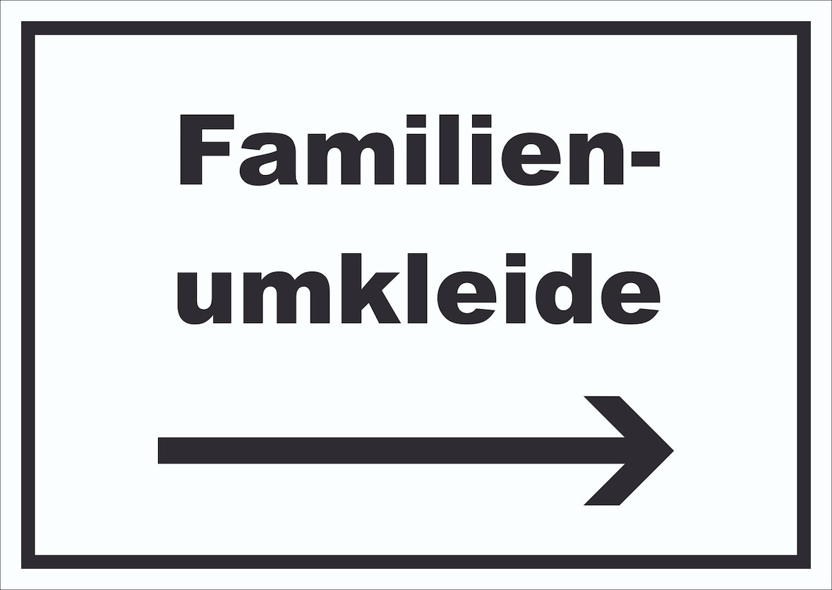 Familienumkleide Schild mit Text und Richtungspfeil rechts waagerecht A3 Rückseite selbstklebend