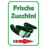 thumbnail of Frische Zucchini Schild Hochkant mit Pfeil rechts A3 (297x420mm)