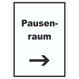 thumbnail of Pausenraum Schild mit Text Richtungspfeil rechts Pause Mittagspause hochkant A3 Rückseite selbstklebend
