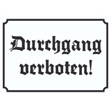 thumbnail of Durchgang verboten! Schild in Altdeutscher Schrift A3