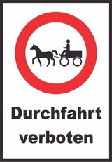 thumbnail of Durchfahrt verboten Kutsche Schild A2 Rückseite selbstklebend