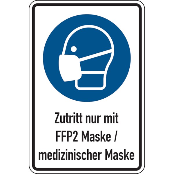 Kombischild, Zutritt nur mit FFP2 Maske/medizinischer Maske  - 200 x 300 x 2 mm Aluverbund