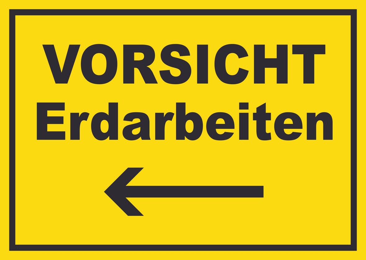 Vorsicht Erdarbeiten mit Richtungspfeil links Schild A4 (210x297mm)