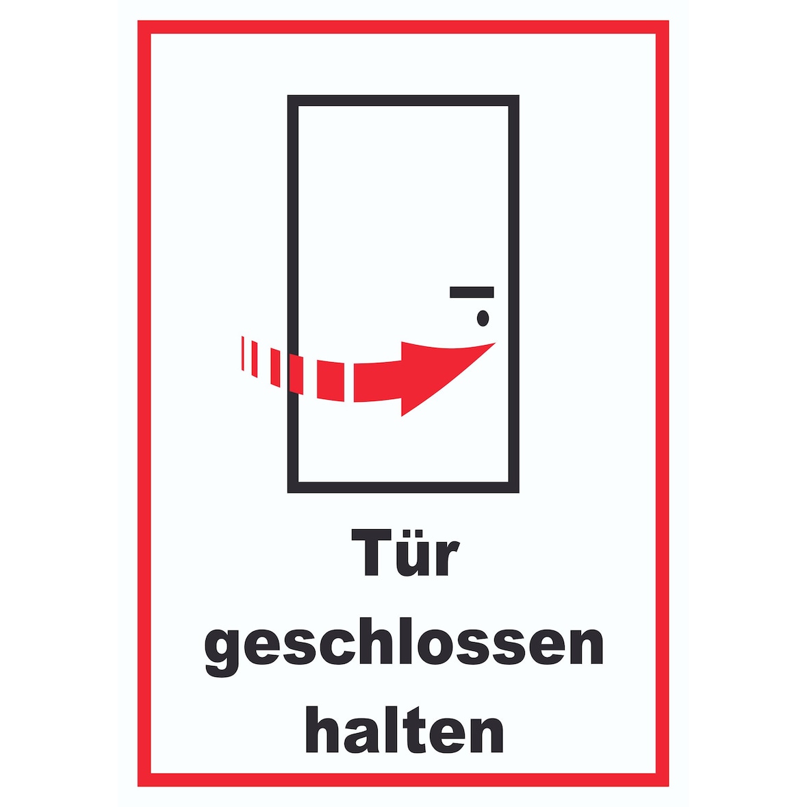 Tür geschlossen halten Schild A5 (148x210mm)