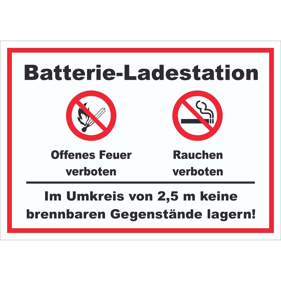 Batterie Ladestation offenes Feuer und rauchen verboten Schild A1 Rückseite selbstklebend