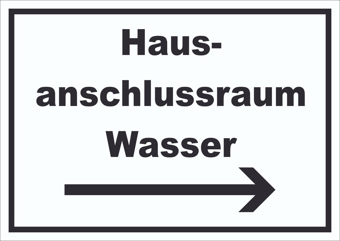 Hausanschlussraum Wasser Schild mit Text Richtungspfeil rechts HAR waagerecht A2 Rückseite selbstklebend
