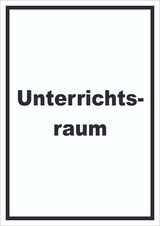 thumbnail of Unterrichtsraum Schild mit Text Schule Schulung hochkant A3 (297x420mm)