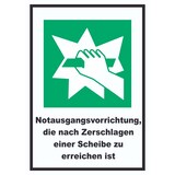 thumbnail of Notausgangsvorrichtung die nach Zerschlagen einer Scheibe zu erreichen ist A4 (210x297mm) Schild