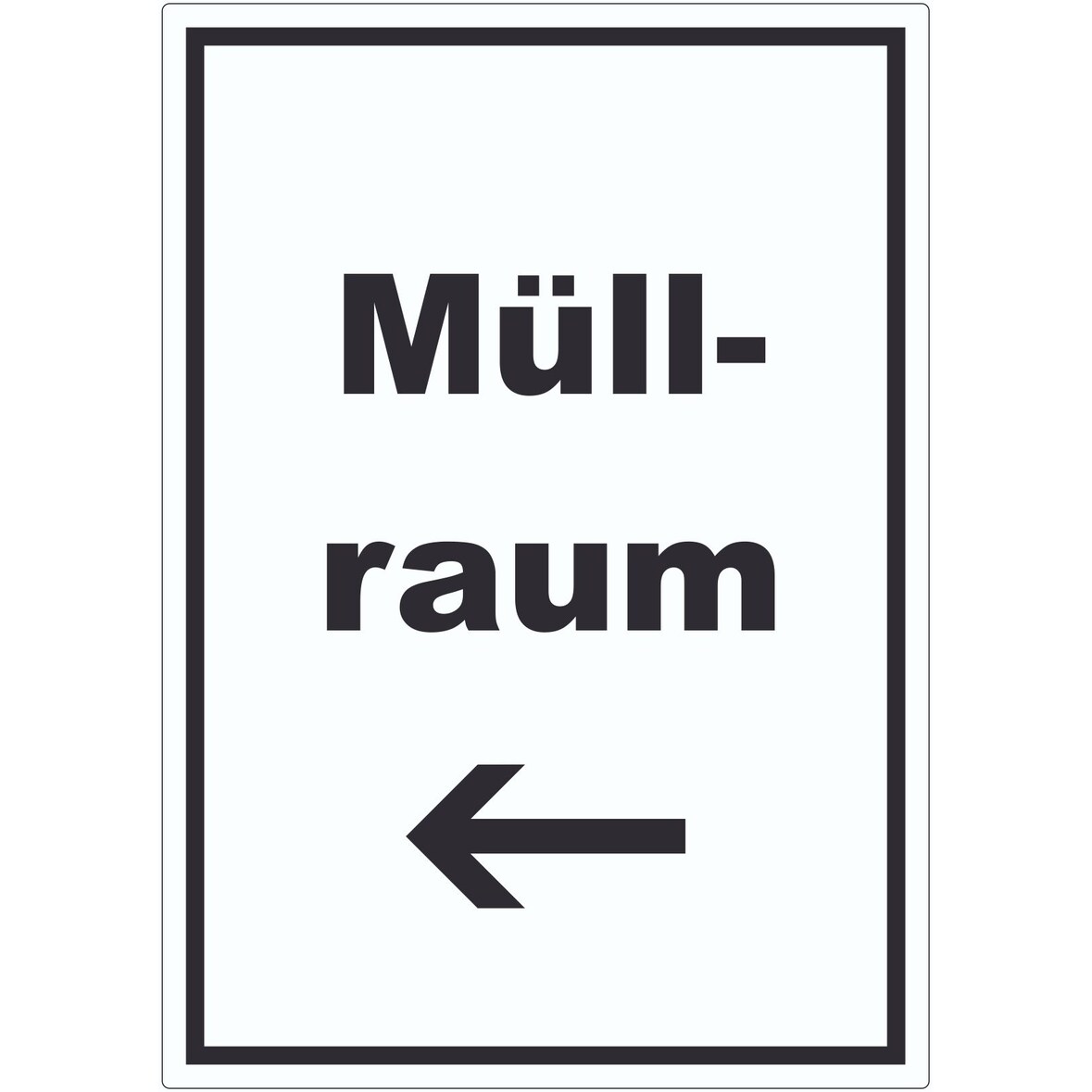 Müllraum Aufkleber mit Text Richtungspfeil links Abfall Mülltrennung hochkant A6 (105x148mm)