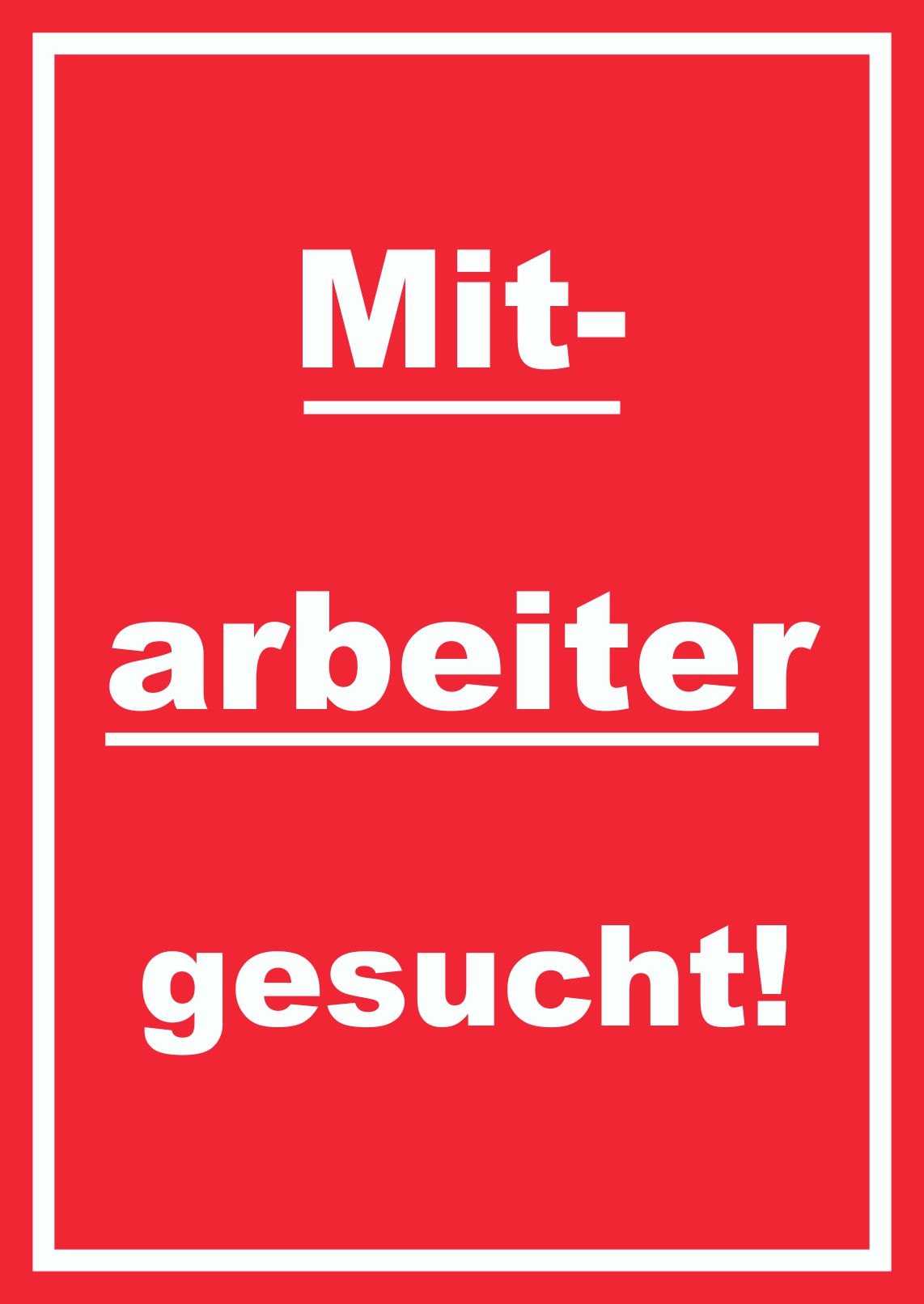 Mitarbeiter gesucht Schild mit Text Aushängeschild hochkant rot-weiss A0 Rückseite selbstklebend