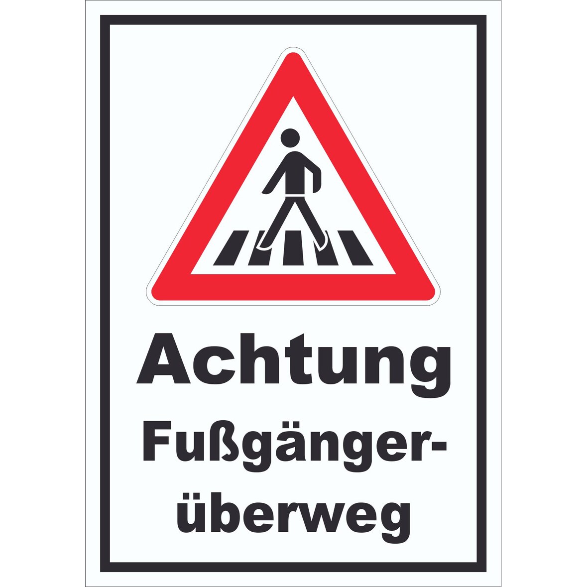 Schild Achtung Fußgängerüberweg A3 (297x420mm)