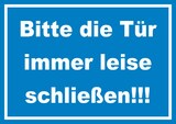 thumbnail of Schild Bitte die Tür immer leise weiss-blau A6 Rückseite selbstklebend