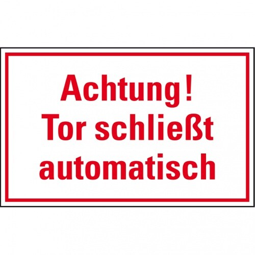 Dreifke® Türhinweisschild Achtung! Tor schließt automatisch, Folie, selbstklebend, 150x100mm