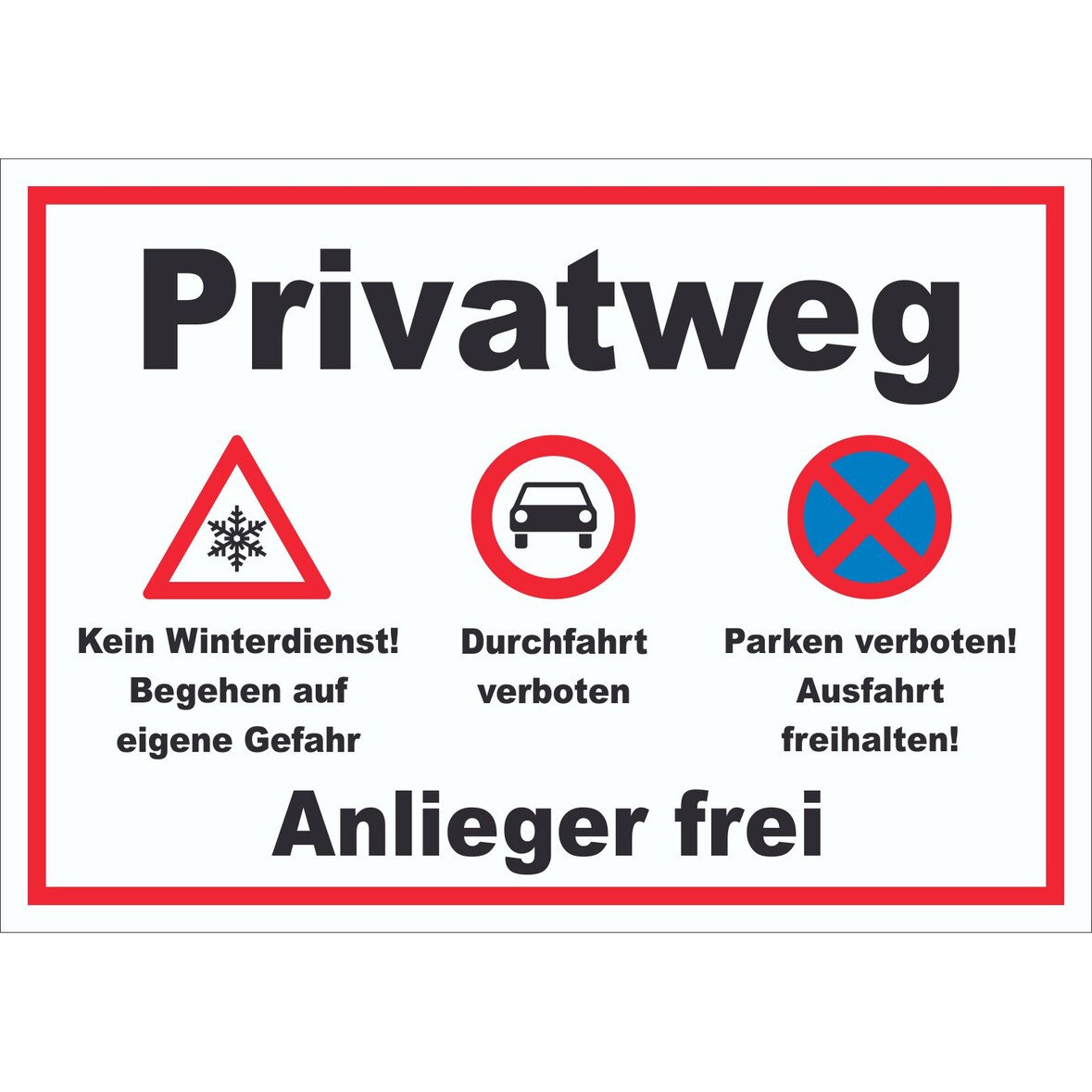 Privatweg KeinWinterdienst Durchfahrt Parken verboten Schild A3 (297x420mm)