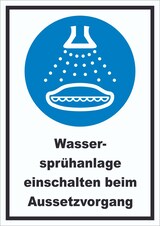 thumbnail of Wassersprühanlage einschalten beim Aussetzvorgang Schild A3 (297x420mm)