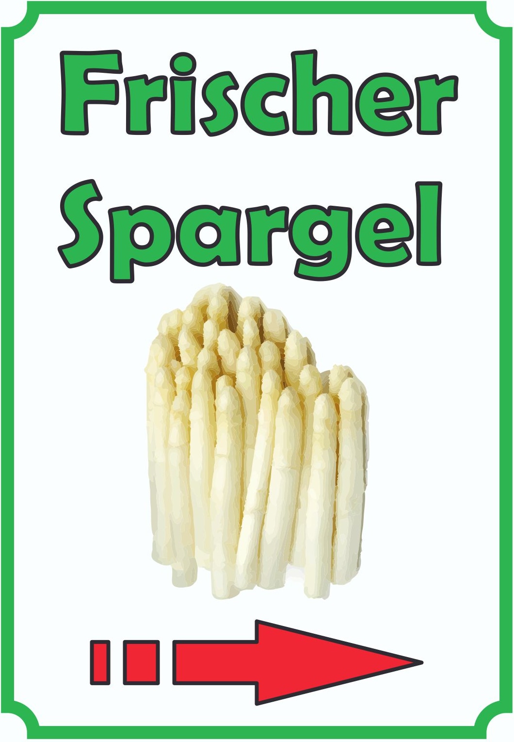 Verkaufsschild Schild Spargel Hochkant mit Pfeil rechts A2 (420x594mm)