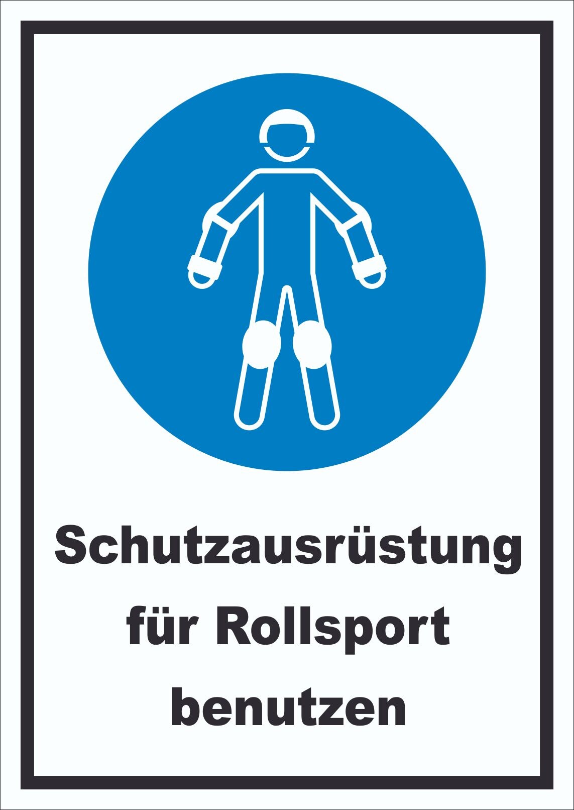 Schutzausrüstung für Rollsport benutzen Schild A5 Rückseite selbstklebend