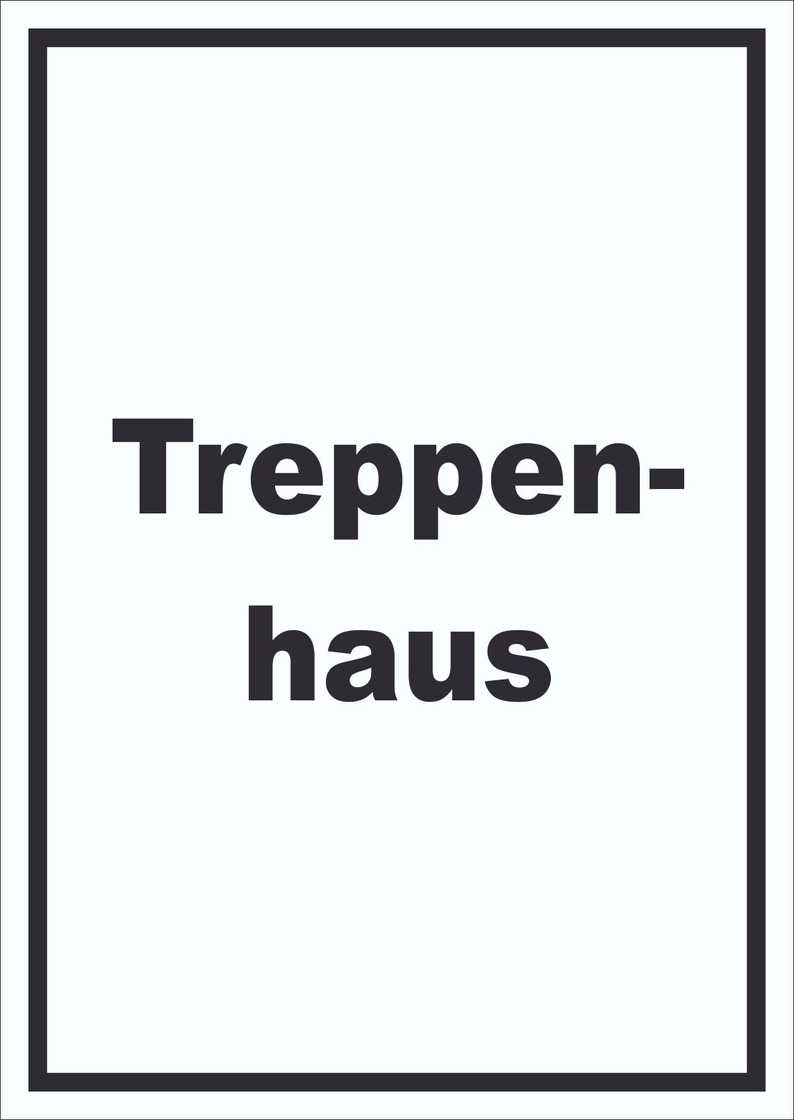 Treppenhaus Schild mit Text Stufen steigen hochkant A2 (420x594mm)