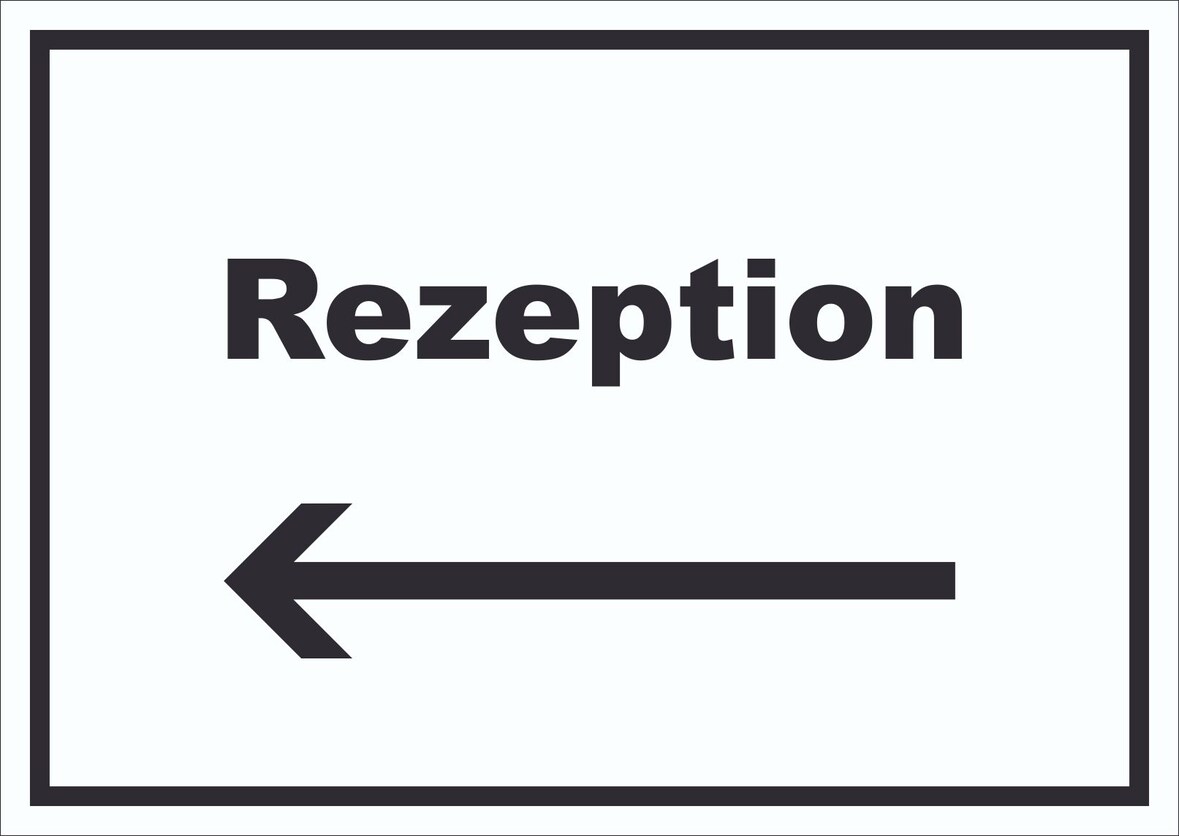 Rezeption Schild mit Text und Richtungspfeil links Anmeldung Eingang waagerecht A4 (210x297mm)