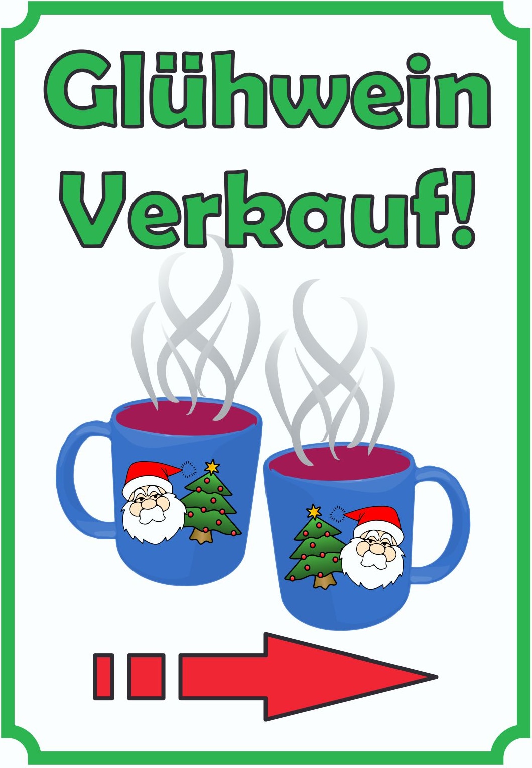 Glühwein Verkaufsschild Schild Hochkant mit Pfeil rechts A3 (297x420mm)