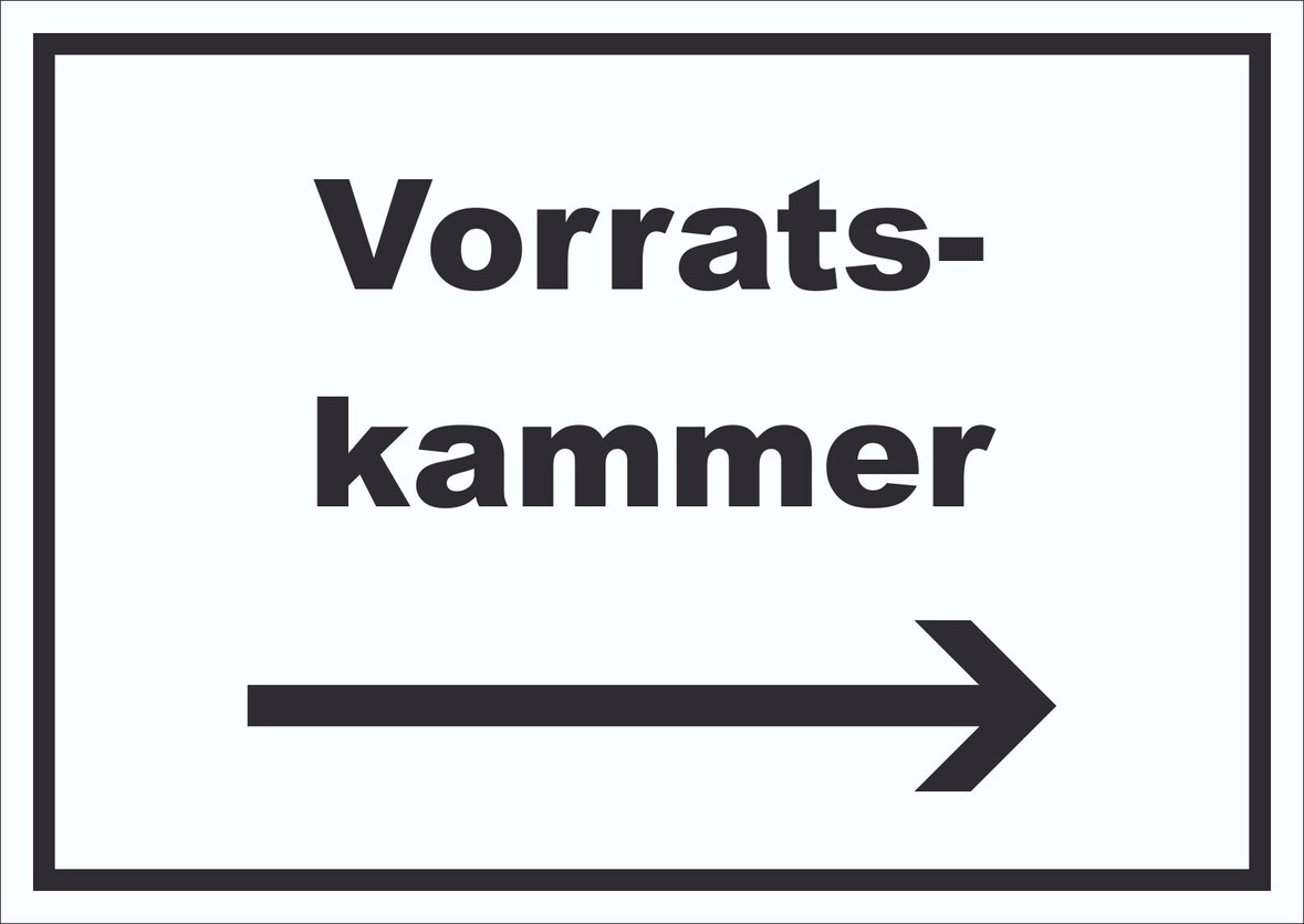 Vorratskammer Schild mit Text Richtungspfeil rechts Pantry Reserve waagerecht A5 Rückseite selbstklebend