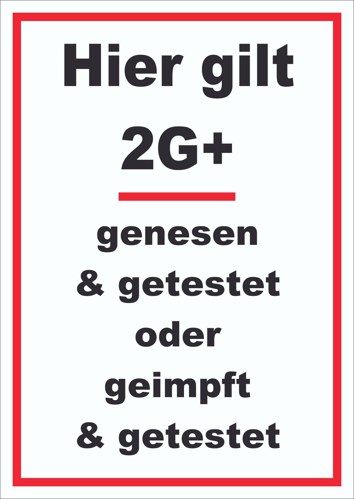 Hier gilt 2G Plus Hinweis Schild mit Text hochkant A3 Rückseite selbstklebend
