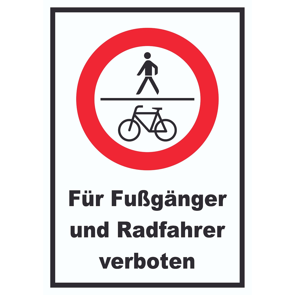 Für Fußgänger und Radfahrer verboten Schild A4 Rückseite selbstklebend
