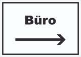 thumbnail of Büro Schild mit Text und Richtungspfeil rechts Office Bureau waagerecht A2 Rückseite selbstklebend