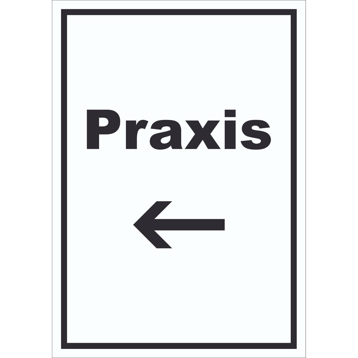 Praxis Schild mit Text und Richtungspfeil links Arzt Gesundheit hochkant A5 (148x210mm)
