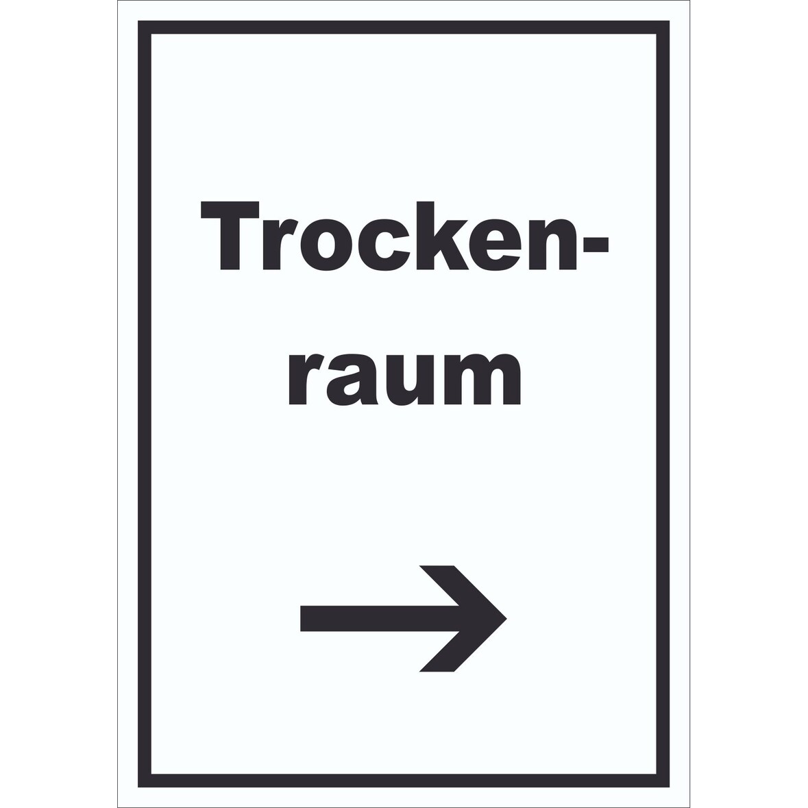 Trockenraum Schild mit Text und Richtungspfeil rechts Wäsche trocknen hochkant A3 (297x420mm)
