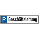thumbnail of Schild I Parkplatzreservierungsschild Geschäftsleitung, ohne Befestigungsset, 520x110mm