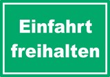 thumbnail of Einfahrt freihalten Schild grün-weiß A5 (148x210mm)