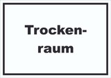 thumbnail of Trockenraum Schild mit Text Wäsche trocknen waagerecht A1 (594x841mm)