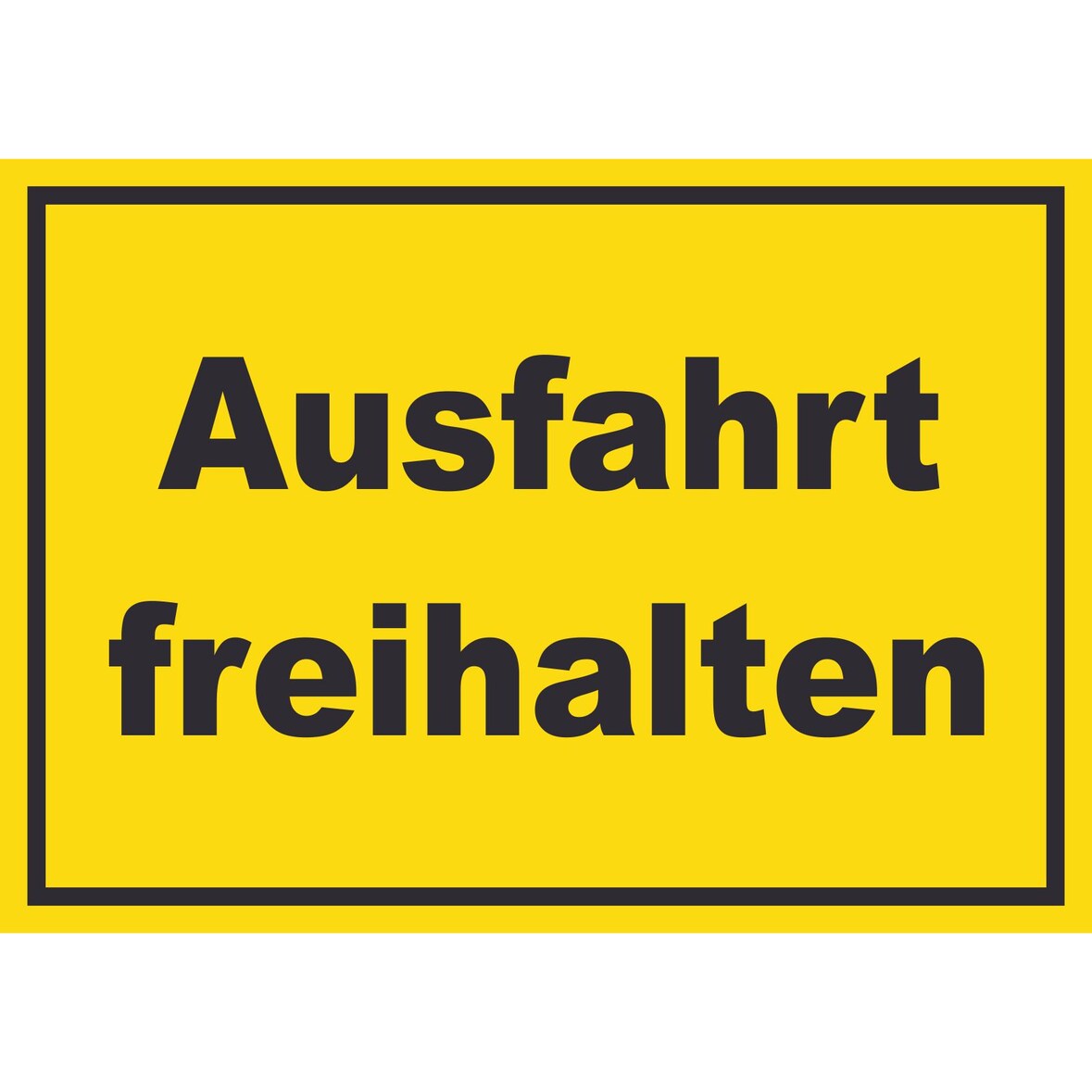 Ausfahrt freihalten Schild gelb-schwarz A1 (594x841mm)