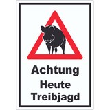 thumbnail of Achtung Heute Treibjagd Schild A6 (105x148mm)