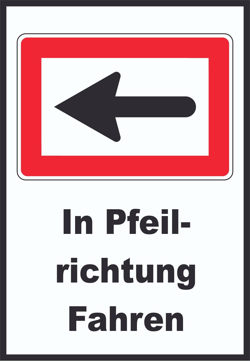 In Pfeilrichtung fahren links Symbol und Text A6 Rückseite selbstklebend