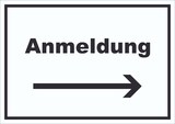 thumbnail of Anmeldung Schild mit Text und Richtungspfeil rechts Aufnahme waagerecht A5 Rückseite selbstklebend