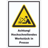 thumbnail of Achtung Hochschnellendes Werkstück in Presse Aufkleber A9 (37x52mm)