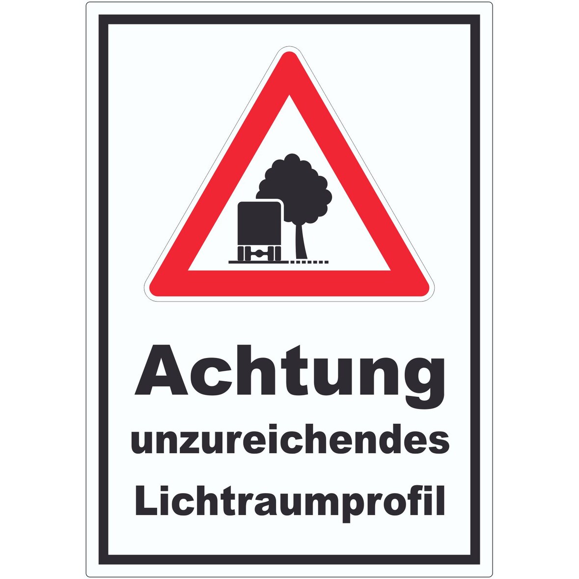 Aufkleber Achtung unzureichendes Lichtraumprofil A9 (37x52mm)